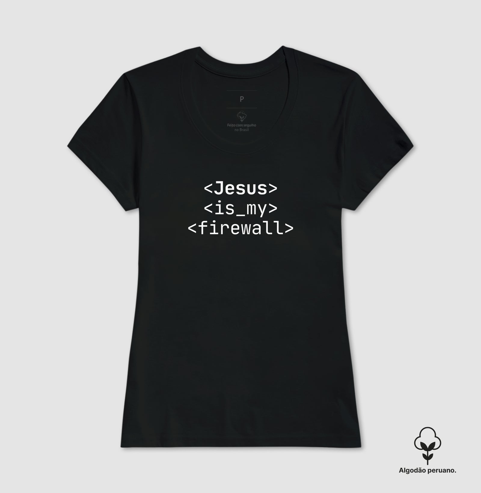 Jesus Is My Firewall [Algodão Peruano]